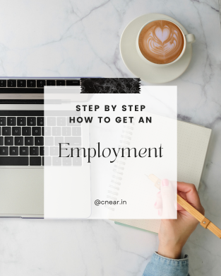 blog-cnear-steps Flat-lay image showing a laptop, a cup of coffee with latte art, a notebook, and a hand holding a pencil. Overlaid text reads: "Step by step how to get an Employment @cnear.in".